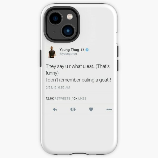 Young Thug GOAT Tweet iPhone Tough Case RB1508 product Offical young thug Merch